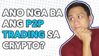 ANO ANG PEER-TO-PEER TRADING SA CRYPTOCURRENCY? | REVIEW ABOUT PEXPAY