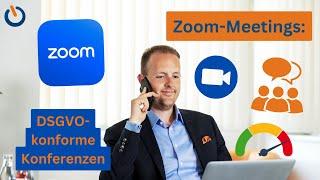 Ist Zoom DSGVO-konform? Datenschutz-Risiken bei Online-Meetings