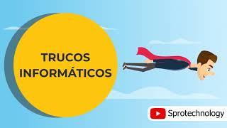 Trucos informáticos que te facilitaran la vida (Versión Animada)