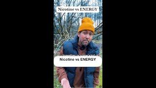 Nicotine vs Energy - The Light Seer