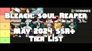 SSR+ May 2024 Tier List Update Bleach: Soul Reaper "SEA"