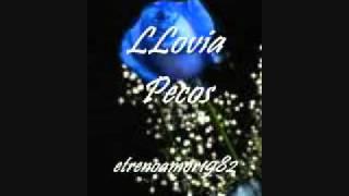 Llovia - Pecos.wmv