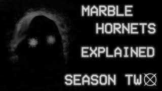 Marble Hornets: Explained - Season Two