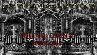 INDUSTRIAL CLUB MIX: SPRING 2015 from DJ Dark Modulator