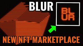 Blur | The NFT Marketplace for Pro Traders $BLUR