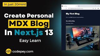 Create Personal MDX Blog using Next js13 | Learn to Build Next.js Blog | Nextjs Tutorial