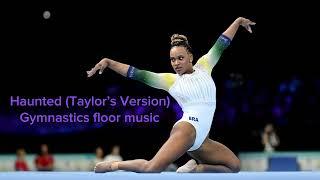 “Haunted” Taylor’s Version by Taylor Swift - Gymnastics Floor Music