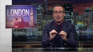 John Oliver - London terror attacks and Britain's response