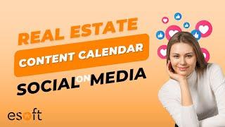 How to Create Real Estate Content Calendar