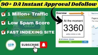 90+ DA  Dofollow Backlinks Instant Approval 2024