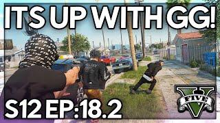 Episode 18.2: Its Up With GG! | GTA RP | GW Whitelist