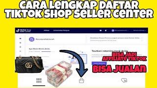 Cara Mendaftar Tiktok Shop Seller Center || Tiktok Bisa Menghasilkan Uang