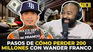 COMO PERDER 200 MILLONES CON WANDER FRANCO