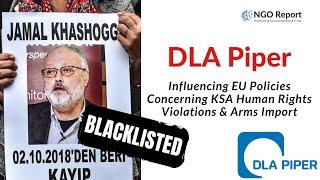 #DLAPiper: Influencing EU Policies Concerning KSA Human Rights Violations & Arms Import