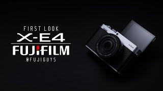 FUJIFILM X-E4 - First Look - Fuji Guys