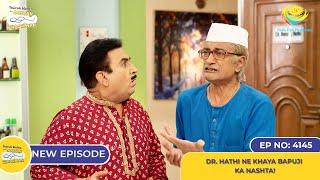 NEW! Ep 4145 - Dr. Hathi Ne Khaya Bapuji Ka Nashta! I Taarak Mehta Ka Ooltah Chashmah | तारक मेहता