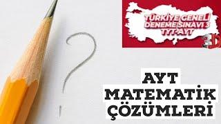 3d Türkiye Geneli 3. deneme AYT Matematik Çözümleri