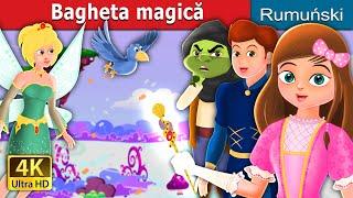 Bagheta magică | The Magic Wand Story in Romana | Romanian Fairy Tales