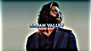 Arjan Valley (Edit Audio)