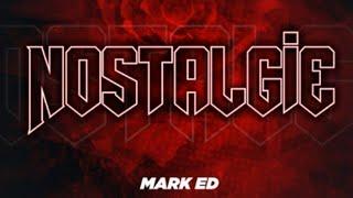 Mark Ed - NOSTALGIE (Off. video lyric)