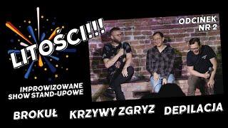 Litości odc.2 | Impro Stand-Up | 2023 | Krzysztof Kasparek | Łukasz Wolski | Tomek Machnicki