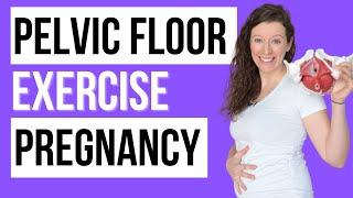 The BEST PELVIC FLOOR exercise during PREGNANCY