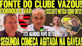 SEGUNDA DIFERENCIADA NA GÁVEA! BAITA NOTÍCIA SOBRE CHEGADA DE LÉO ORTIZ! TITE MANDOU O PAPO RETO!