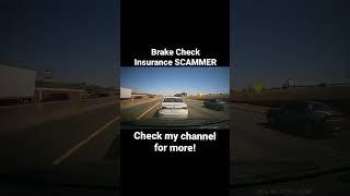 Brake Check Insurance Scam #scamming #dashcam #scam #scams #scamstory #scammer #scamwebsitereports