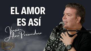 EL AMOR ES ASÍ - FABIÁN CORRALES