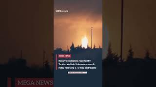 Mega news Massive explosions reported by Turkish