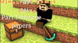 Minecraft Comes Alive w/ Fxraon Part 1: Divorce Papers