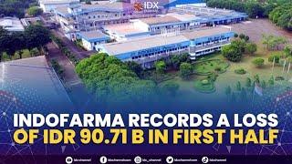 Indofarma Records a Loss of IDR 90.71 B In First Half  | MARKET HEADLINES 19/08/2022