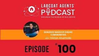 Building Massive Online Communities • Tristan Ahumada • Episode 100