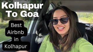 Cheap n Best home stay in Kolhapur | Chandigarh to Goa Raod trip | Kolhapur must visit places |
