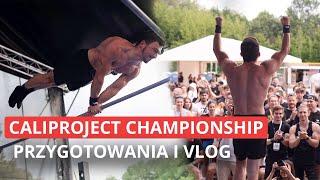 CALIPROJECT CHAMPIONSHIP — VLOG Z ZAWODÓW