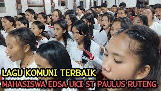 Lagu Komuni|| PS EDSA UNIKA ST PAULUS RUTENG