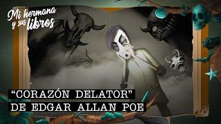 “Corazón delator” de Edgar Allan Poe