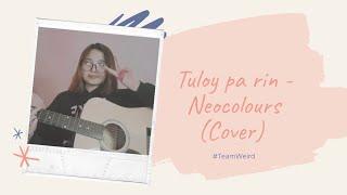 Tuloy pa rin - Neocolours (Cover) #SupportOPM