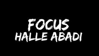 Halle Abadi - Focus [Official Lyric Video]