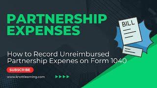 How to Record your Unreimbursed Partnership Expenses (UPE) on Form 1040 Schedule E