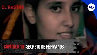 Un joven es acusado de la muerte de su hermana por un secreto que guardaban - El Rastro