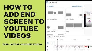 YouTube End screen Tutorial 2024| How To Add End screen To YouTube Videos