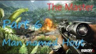 Far Cry 3 "Game For Pirates" mode / The walkthrough of Far Cry 3 / №6:The man named hoyt