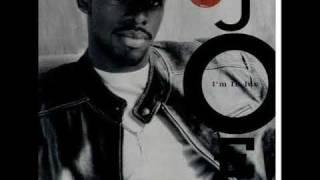 Joe -  I'm In Luv (Now You Know Who The F**k Joe Is Remix)