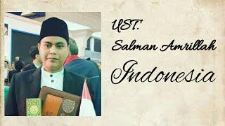 TILAWAH MERDU QORI INTERNATIONAL UST.SALMAN AMRILLAH FROM INDONESIA