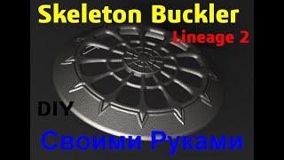 Skeleton Buckler Из Игры Lineage2 Своими Руками Баклер Скелетона DIY Shield Щит @Fun_Lab_3D