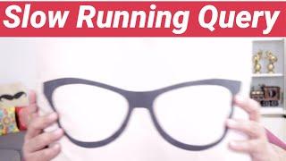 Slow Running Query - SQL in Sixty Seconds 146