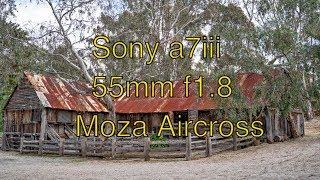 Sony a7iii, Sony 55mm f1.8 & Moza aircross and how fusion will expand your business.