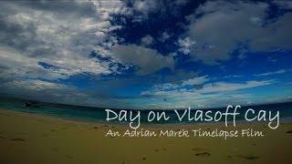 A Day on Vlasoff Cay | Time Lapse | 4K | GoPro Hero 5