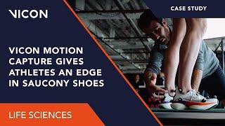 Vicon Motion Capture Gives Athletes an Edge in Saucony Shoes